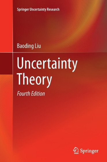 Uncertainty Theory by Baoding Liu - Paperback