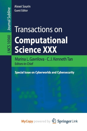 Transactions on Computational Science XXX : Special Issue on Cyberworlds and Cybersecurity by L.Gavrilova Marina L. Gavrilova - Paperback