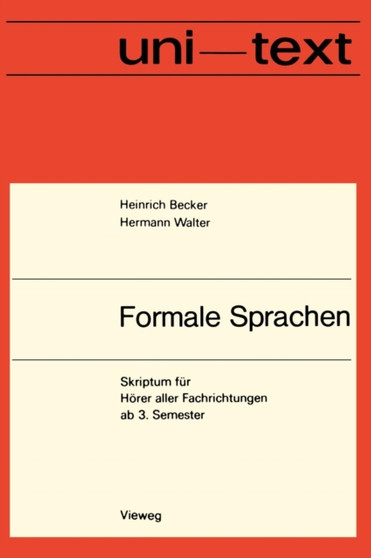 Formale Sprachen : Eine Einfuhrung by Heinrich Becker - Paperback
