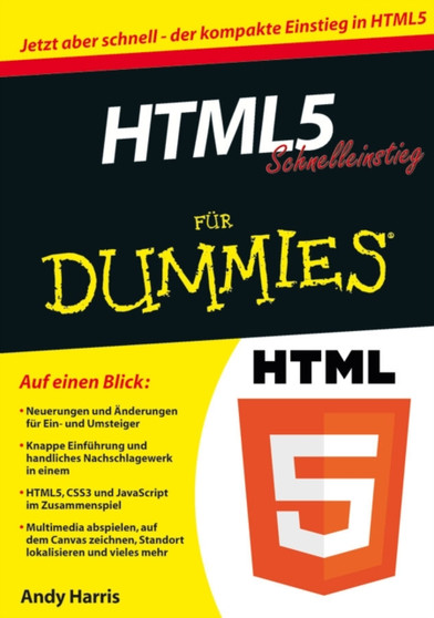 HTML5 Schnelleinstieg fur Dummies by Andy Harris - Paperback
