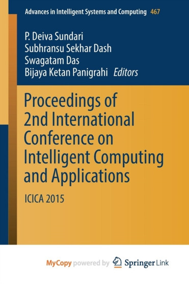 Proceedings of 2nd International Conference on Intelligent Computing and Applications : ICICA 2015 : 467 by P.Deiva Sundari - Paperback
