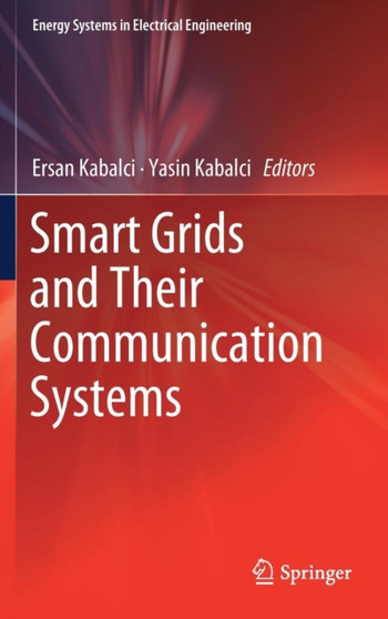 Smart Grids and Their Communication Systems by Ersan Kabalci - Hardback