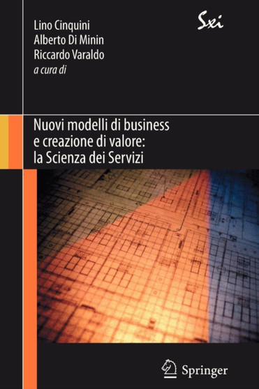 Nuovi modelli di business e creazione di valore: la Scienza dei Servizi by Lino Cinquini - Paperback