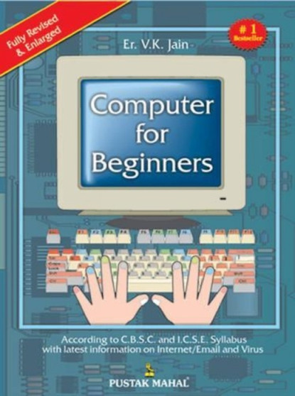 Computer for Beginners by V.K. Jain - Paperback