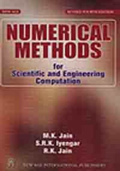 Numerical Methods for Scientific and Engineering Computation by M.K. Jain - Paperback