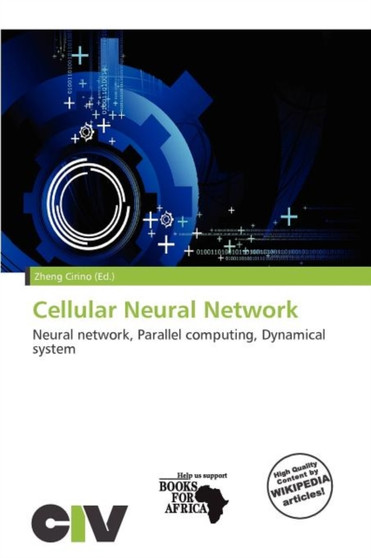 Cellular Neural Network by Zheng Cirino - Paperback