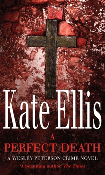 A Perfect Death : Number 13 in series