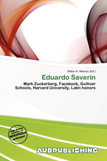 Eduardo Saverin by Eldon A Mainyu - Paperback