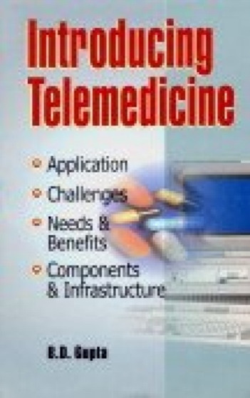 Introducing Telemedicine by B.D. Gupta - Paperback
