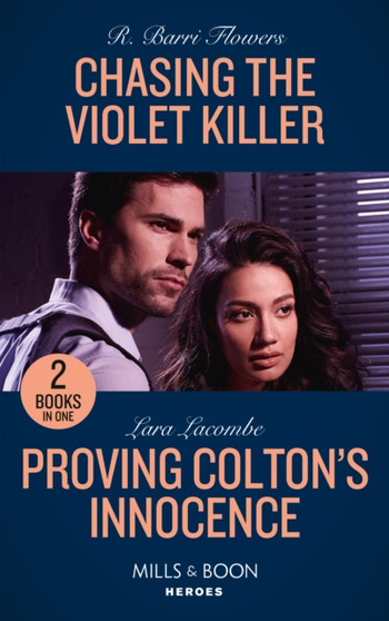 Chasing The Violet Killer / Proving Colton's Innocence : Chasing the Violet Killer / Proving Colton's Innocence (the Coltons of Grave Gulch)