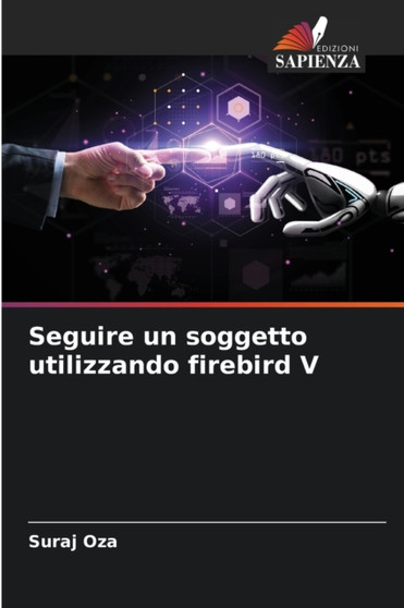 Seguire un soggetto utilizzando firebird V by Suraj Oza - Paperback