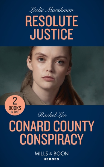Resolute Justice / Conard County Conspiracy : Resolute Justice / Conard County Conspiracy (Conard County: the Next Generation)