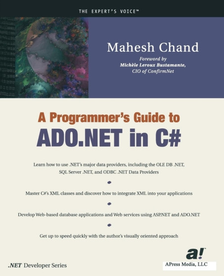 A Programmer's Guide to ADO.NET in C# by Mahesh Chand - Paperback