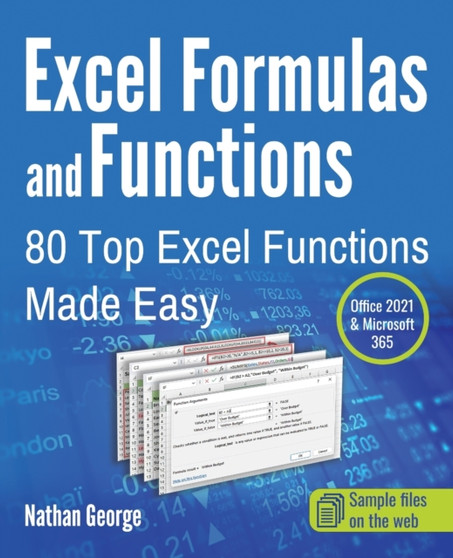 Excel Formulas and Functions : 80 Top Excel Functions Made Easy by Nathan George - Paperback
