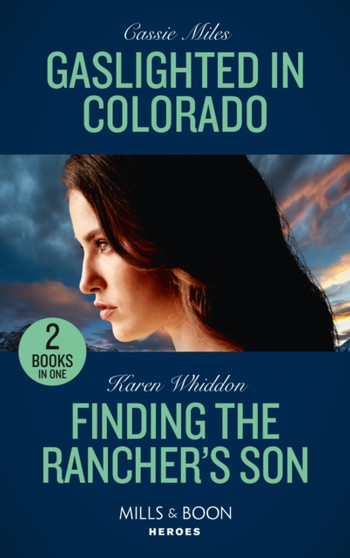Gaslighted In Colorado / Finding The Rancher's Son : Gaslighted in Colorado / Finding the Rancher's Son