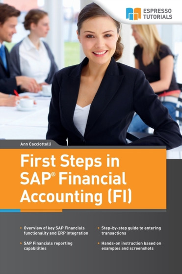 First Steps in SAP Financial Accounting (FI) by Ann Cacciottolli - Paperback