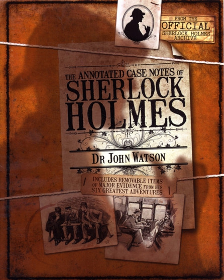 The Case Notes of Sherlock Holmes