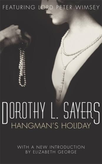Hangman's Holiday : Lord Peter Wimsey Book 9
