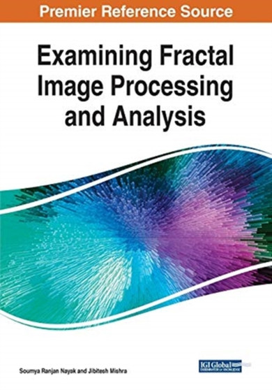 Examining Fractal Image Processing and Analysis by Soumya Ranjan Nayak - Paperback