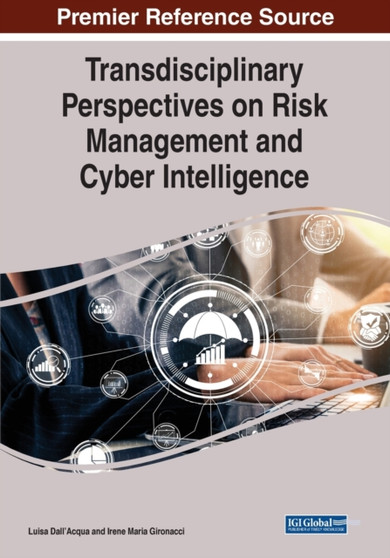 Transdisciplinary Perspectives on Risk Management and Cyber Intelligence by Luisa Dall'Acqua - Paperback