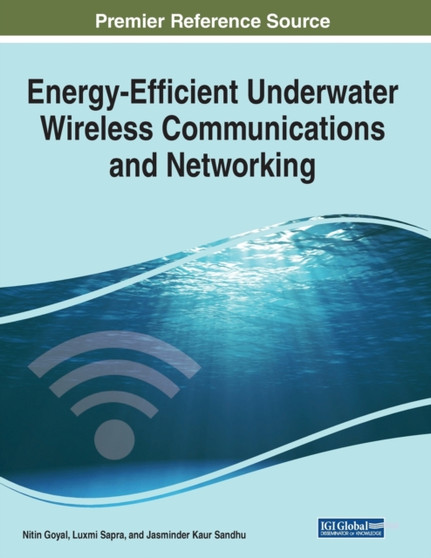 Energy-Efficient Underwater Wireless Communications and Networking by Nitin Goyal - Paperback