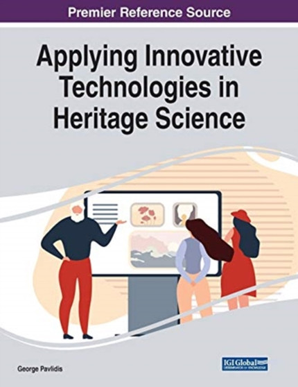 Applying Innovative Technologies in Heritage Science by George Pavlidis - Paperback