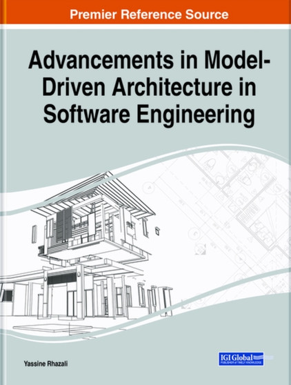 Advancements in Model-Driven Architecture in Software Engineering by Yassine Rhazali - Hardback