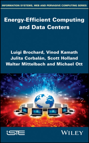 Energy-Efficient Computing and Data Centers by Luigi Brochard - Hardback