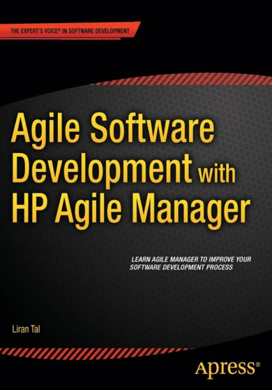 Agile Software Development with HP Agile Manager by Liran Tal - Paperback