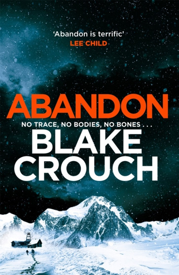 Abandon : The page-turning, psychological suspense from the author of Dark Matter by Blake Crouch - Paperback