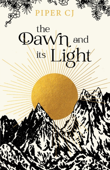 The Dawn and Its Light by Piper CJ - Paperback