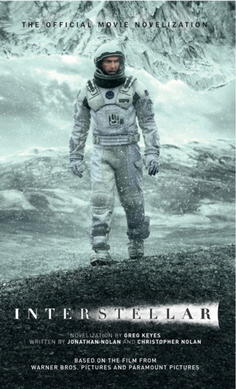 Interstellar: The Official Movie Novelization by Greg Keyes - Paperback