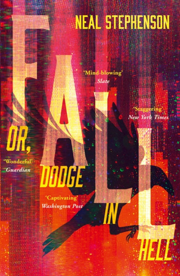 Fall or, Dodge in Hell by Neal Stephenson - Paperback