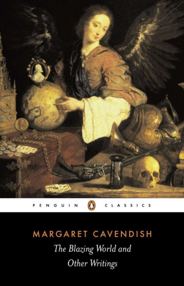 The Blazing World and Other Writings by Margaret Cavendish - Paperback