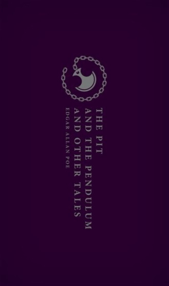The Pit and the Pendulum and Other Tales by Edgar Allan Poe - Hardback