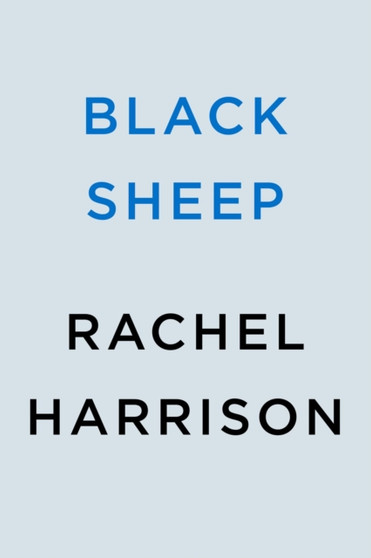 Black Sheep by Rachel Harrison - Hardback