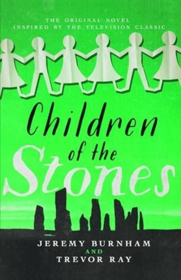 Children of the Stones by Jeremy Burnham - Paperback