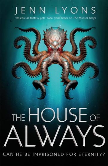 The House of Always by Jenn Lyons - Hardback