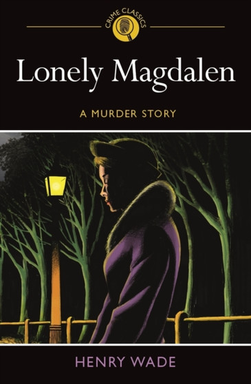 Lonely Magdalen : A Murder Story