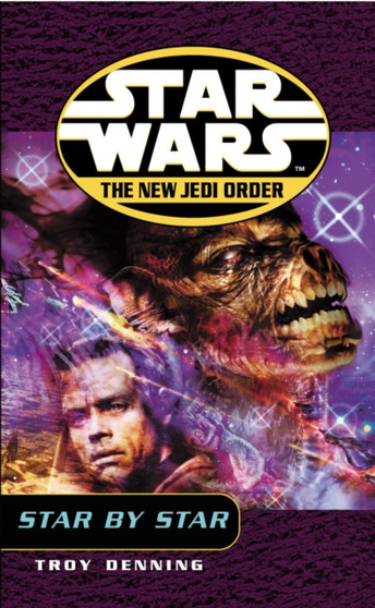 Star Wars: The New Jedi Order - Star By Star by Troy Denning - Paperback