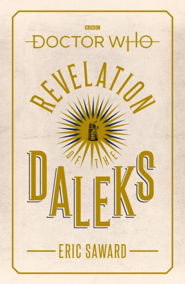 Doctor Who: Revelation of the Daleks (Target Collection) by Eric Saward - Hardback