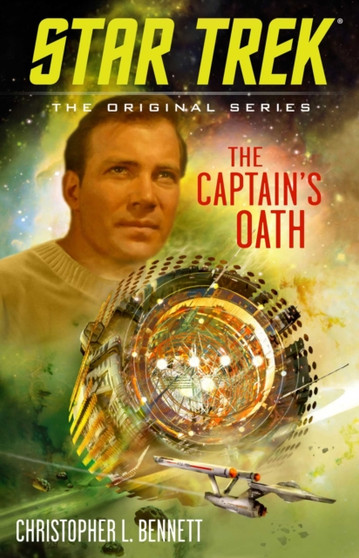 The Captain's Oath by Christopher L. Bennett - Paperback