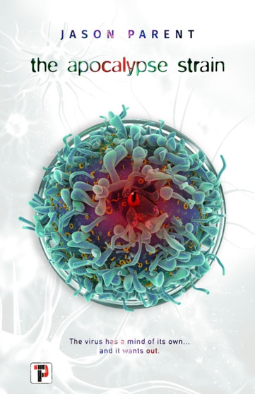 The Apocalypse Strain by Jason Parent - Paperback