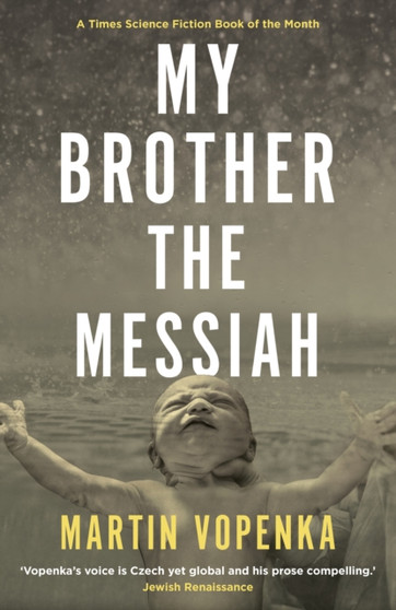 My Brother the Messiah by Martin Vopenka - Paperback