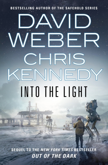 Into the Light : 2 by David Weber - Hardback