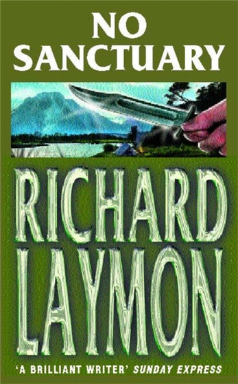 No Sanctuary : Do you dare to go down to the lake? by Richard Laymon - Paperback