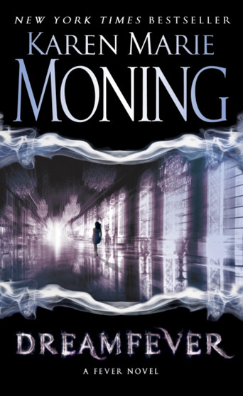 Dreamfever : Fever Series Book 4 : 4 by Karen Marie Moning - Paperback