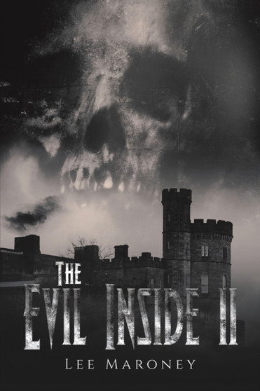 The Evil Inside II by Lee Maroney - Paperback