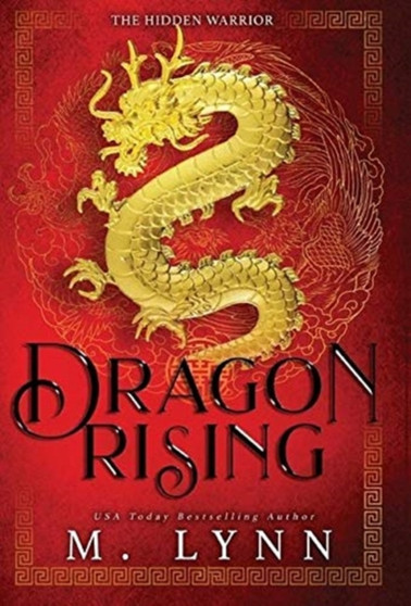 Dragon Rising by M Lynn - Hardback