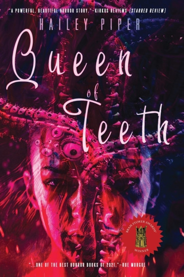 Queen of Teeth by Hailey Piper - Paperback